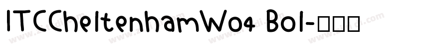 ITCCheltenhamW04 Bol字体转换